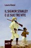 Il signor Stanley e le sue tre vite